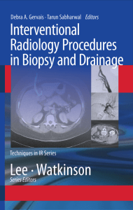 Interventional Radiology Procedures in Biopsy and Drainage