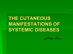 THE CUTANEOUS MANIFESTATIONS OF SYSTEMIC DISEASES