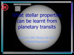 What stellar properties can be learnt from planetary transits?