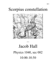 Hall Scorpius constellation (11) Jacob Hall Physics 1040, sec 002