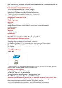 1. When a collision occurs in a network using CSMA/CD, how do