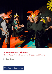 A New Form of Theatre - The Baring Foundation