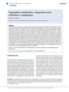 Tryptophan metabolism, disposition and utilization in pregnancy