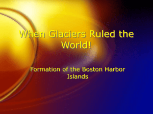 When Glaciers Ruled the World!