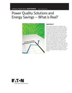 Power Quality Solutions and Energy Savings – What is Real?