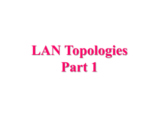 ITT04103-LAN-Topologies-Lecture-2