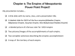 Chapter 6: The Empires of Mesopotamia Power Point Project!