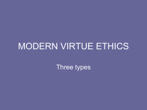 Three types of modern virtue ethics