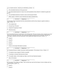 1. In a market economy, resources are allocated by: (Points : 5) The