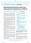 Administering intramuscular and subcutaneous injections in