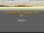 Derma4 - Connective Tissue Diseases