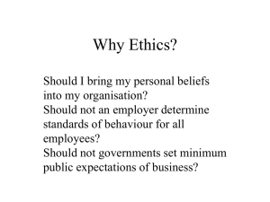 Why Ethics?