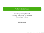 Python while loops - School of Information Technologies