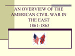 an overview of the american civil war in the east, 1861-1865