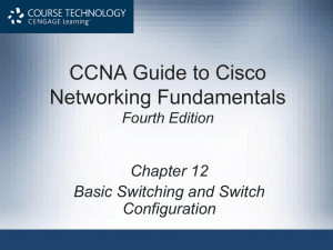 Basic Switching and Switch Configuration