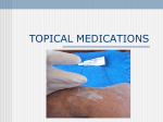 TOPICAL MEDICATIONS