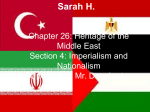 Chapter 26: Heritage of the Middle East Section 4: Imperialism and