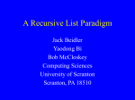 A Recursive List Paradigm - University of Scranton: Computing