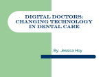 Digital Doctors: Changing Technology in Dental Care