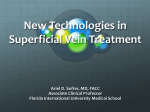 New Technologies in Superficial Vein Treatment