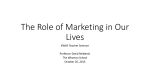 The Role of Marketing in Our Lives