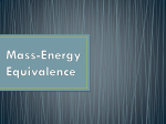 Mass-Energy Equivalence - Dr. Haleys Physics Class