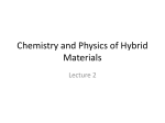 Chemistry and Physics of Hybrid Materials