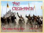 The Crusades! - Mrs. Abbott OPHS