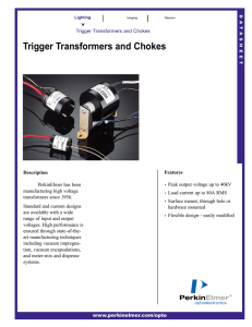 Trigger Transformers and Chokes