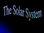 Heliocentric Model –The sun is the center of the solar system