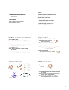 Population heterogeneity, structure, and mixing