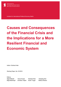 Causes and Consequences of the Financial Crisis and