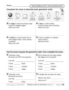 Name Complete the clues to describe each geometric solid. Use the