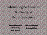 Bumming on Barbiturates, Benzodiazepines
