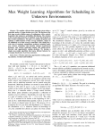 Max Weight Learning Algorithms for Scheduling in Unknown