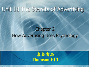 Unit 10 How Advertising Uses Psychology