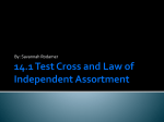 14.1 Test Cross and Law of independent assortment