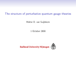 The structure of perturbative quantum gauge theories
