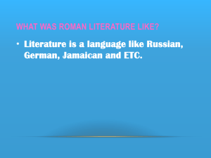 WHAT WAS ROMAN LITERATURE?