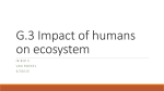 G.3 Impact of humans on ecosystem