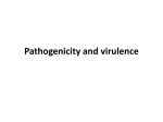 Pathogenicity and virulence