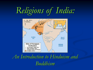 PPT: Intro to Hinduism and Buddhism