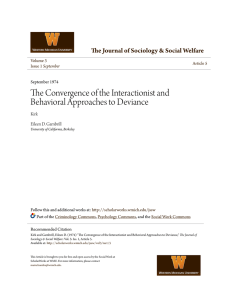 The Convergence of the Interactionist and Behavioral Approaches to