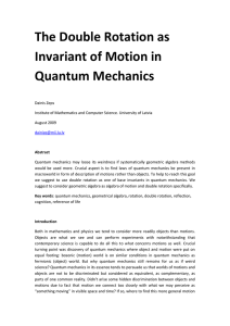 The Double Rotation as Invariant of Motion in Quantum Mechanics