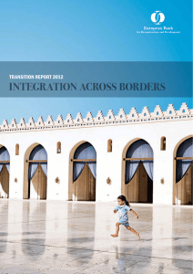 Transition Report 2012 - INTEGRATION ACROSS BORDERS