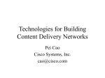 Technologies for Building Content Delivery Networks