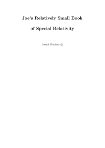 Joe`s Relatively Small Book of Special Relativity