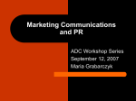 Marketing Communications and PR