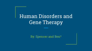Human Disorders and Gene Therapy