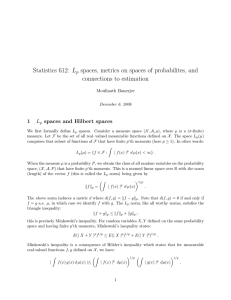 Statistics 612: Lp spaces, metrics on spaces of probabilites, and